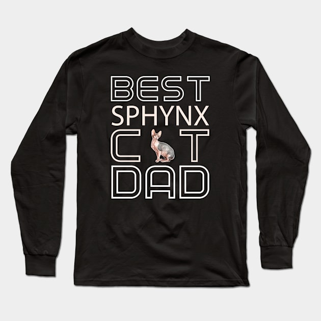 Best Sphynx Cat Dad Long Sleeve T-Shirt by AmazighmanDesigns